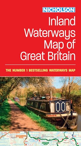 Nicholson Inland Waterways Map of Great Britain: For everyone with an interest in Britain’s canals and rivers (Nicholson Waterways Guides)